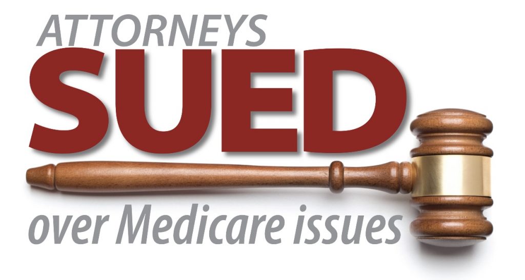 Attorneys Sued Over Medicare Issues - Plaintiffs MSA and Lien Solution